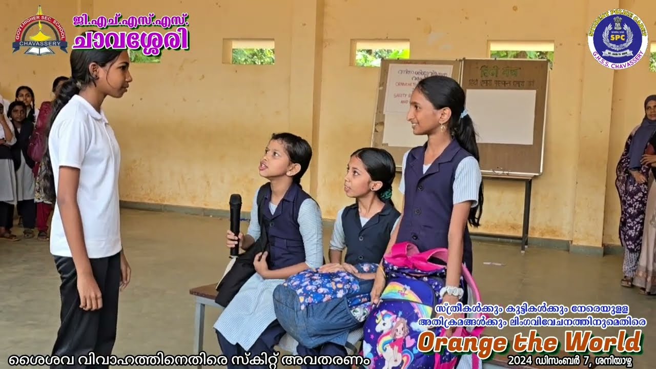 SKIT AGAINST CHILD MARRIAGE | ORANGE THE WORLD CAMPAIGN | GHSS CHAVASSERY | SPC