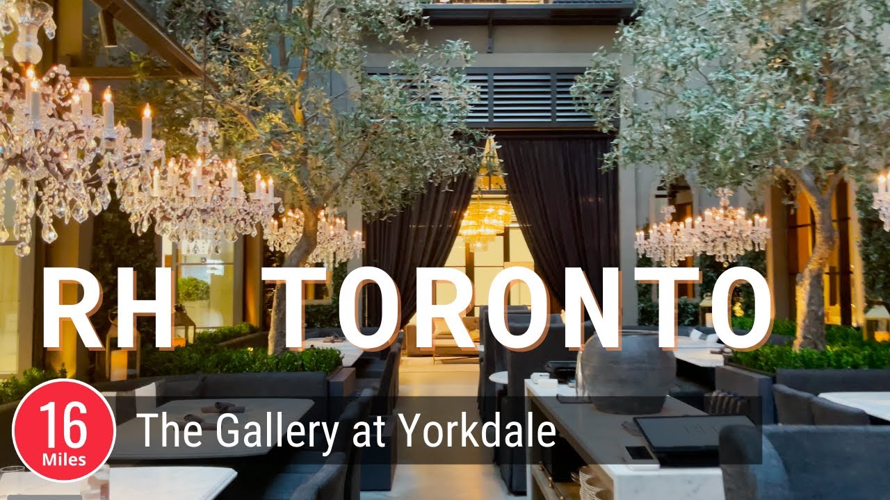 RH Toronto - The Gallery at Yorkdale