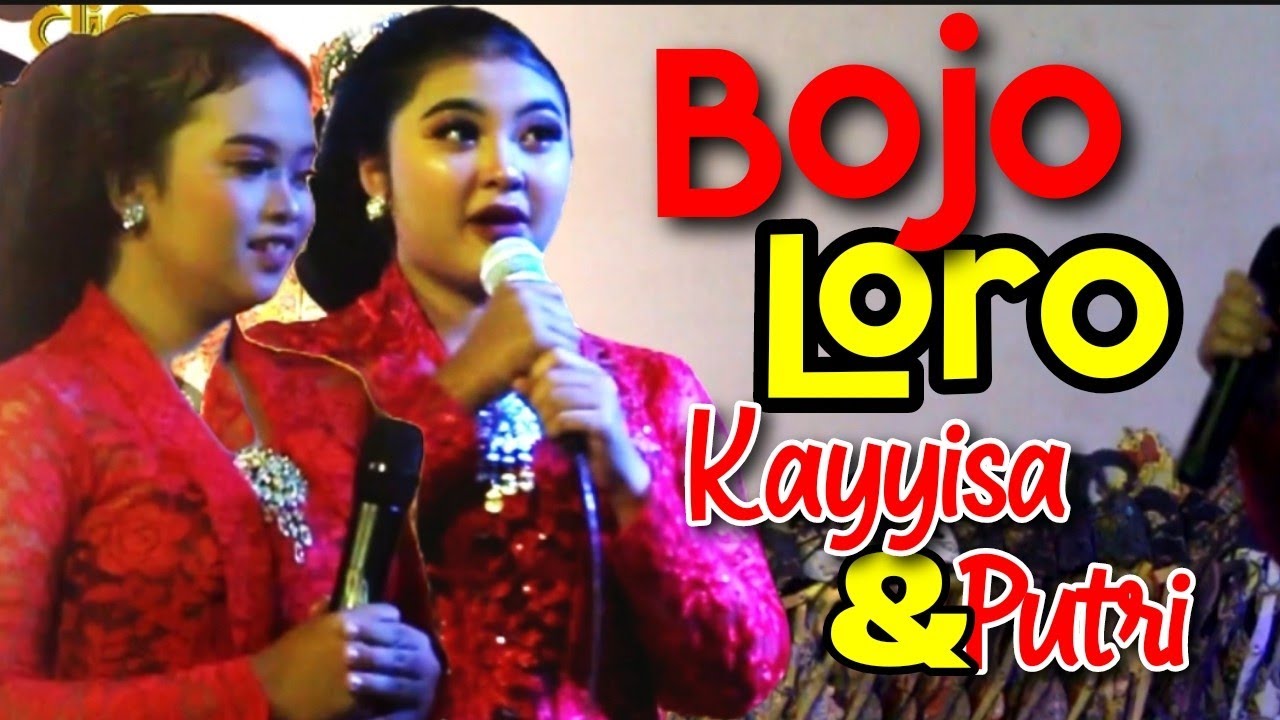 Kayyisa Bojo Loro - septiana putri