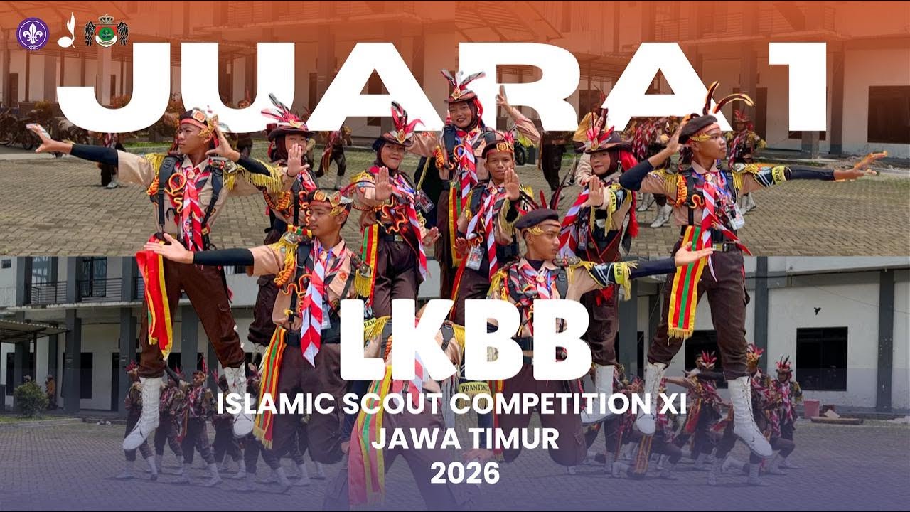 JUARA 1 LKBB | ISLAMIC SCOUT COMPETITION XI | SE-JAWA TIMUR | 2026