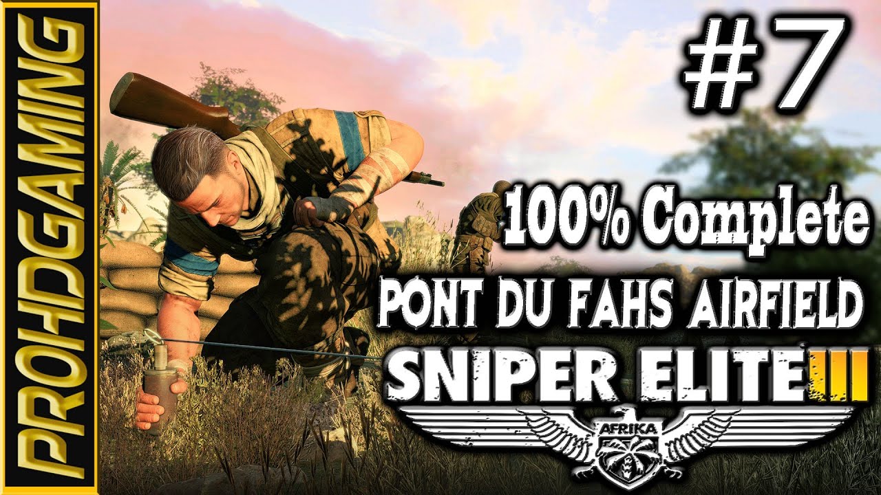 Sniper Elite 3 (PC) I Mission # 7 Pont Du Fahs Airfield I Walkthrough/Collectibles/Opt Objectives