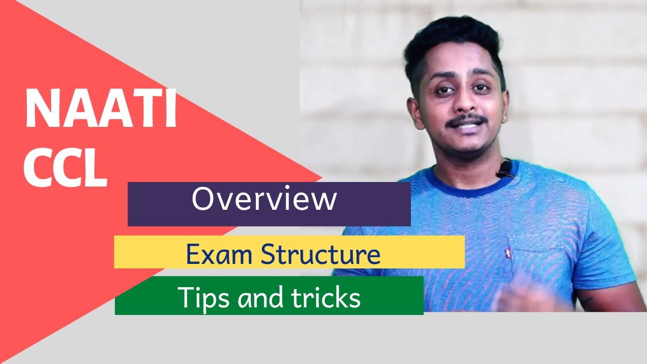 NAATI CCL: Overview| tips and tricks| Online coaching