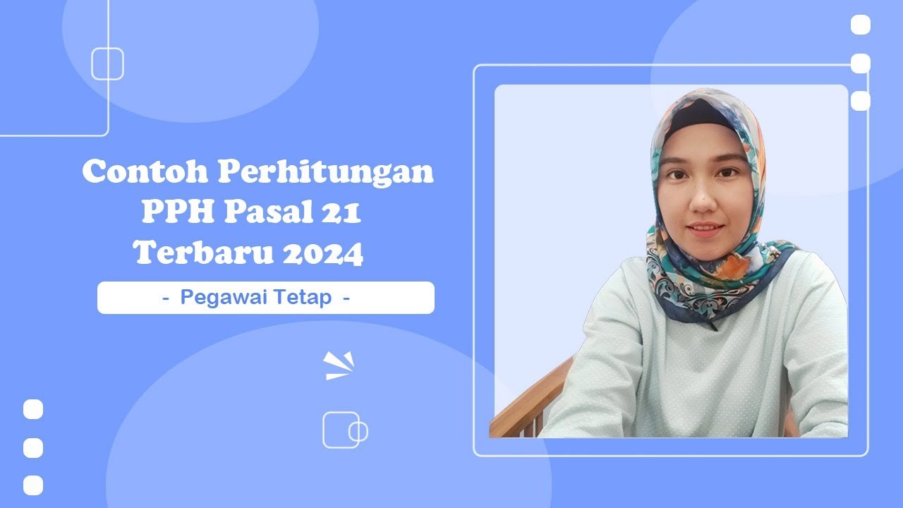 PPH 21 TERBARU 2024 & CONTOH PERHITUNGAN TARIF TER - PEGAWAI TETAP