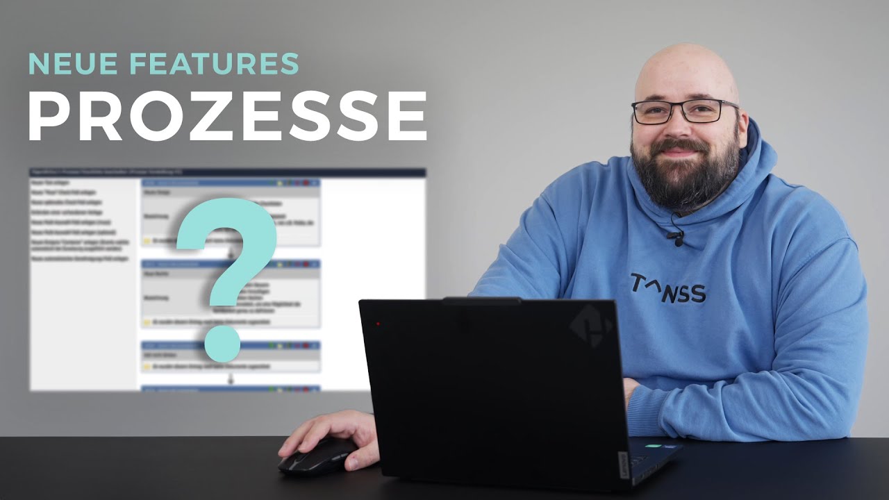 Prozess-Modul Redesign (Neue Features 🥁)