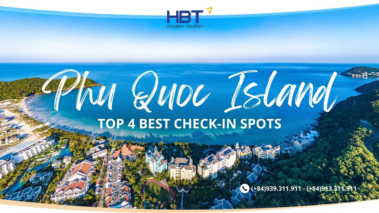 TOP 4 BEST CHECK-IN SPOTS ON PHU QUOC ISLAND, VIETNAM