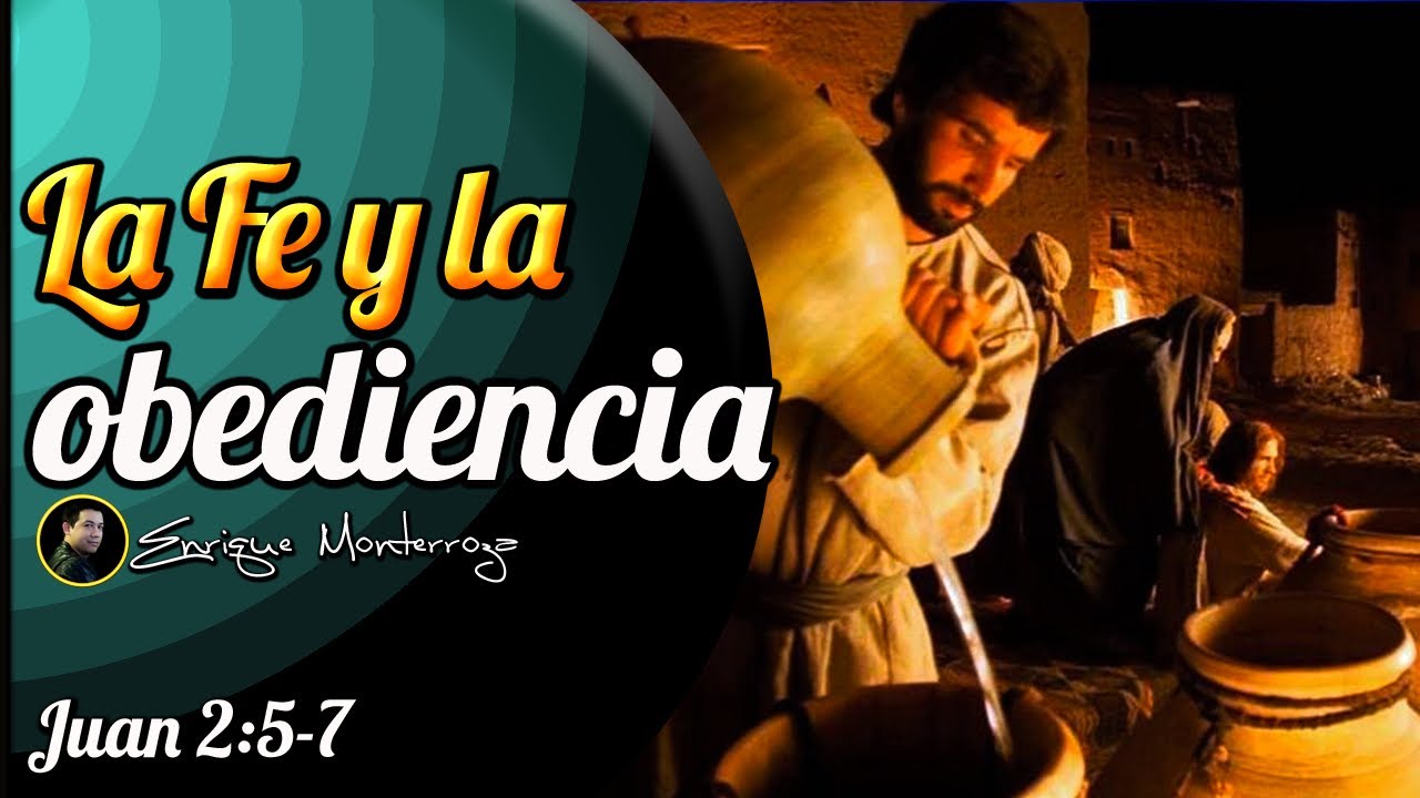 La fe se muestra a través de la obediencia