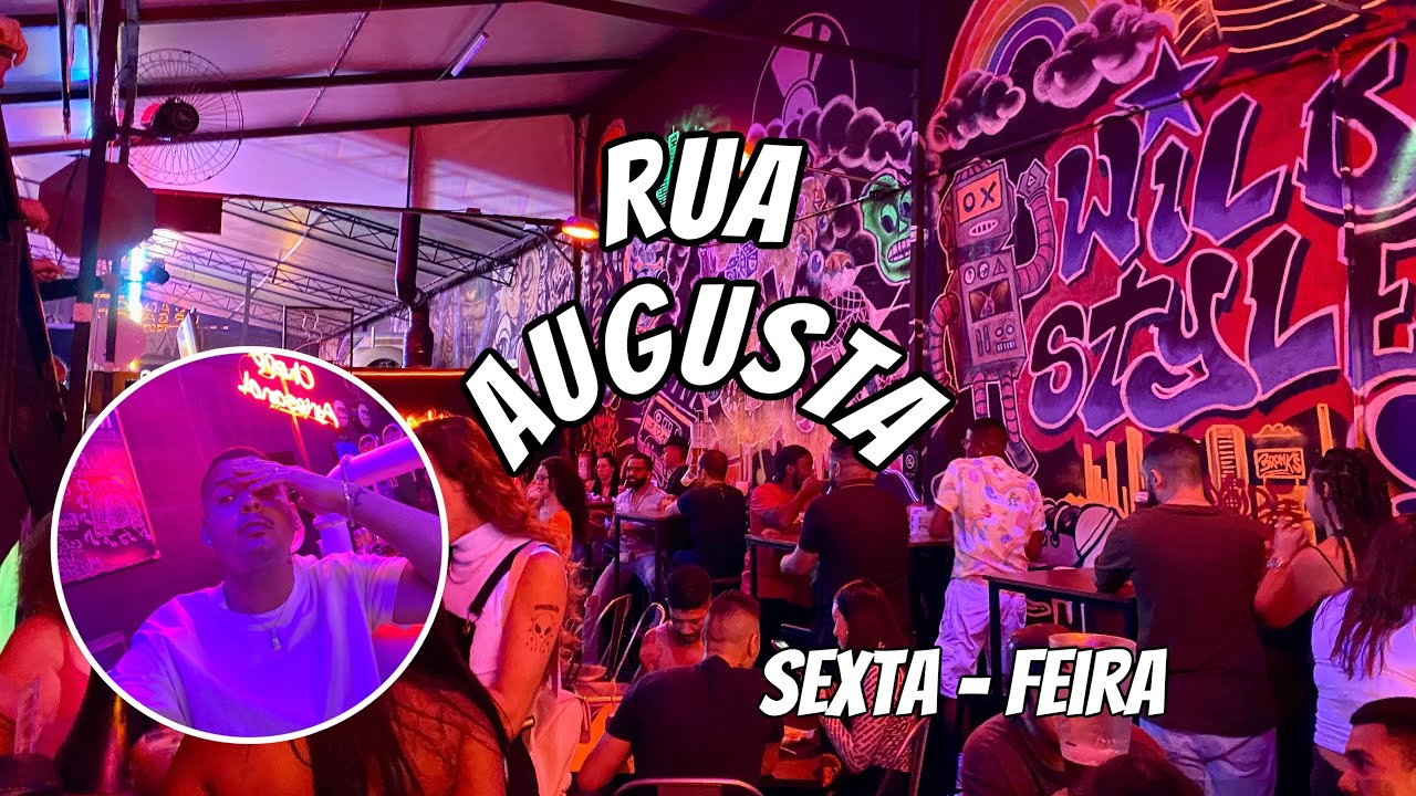 [RUA AUGUSTA] FUI CONHECER A RUA MAIS BADALADA DE SÃO PAULO !