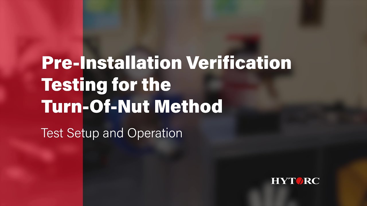PIV Testing for the Turn-Of-Nut Method with David Sharp