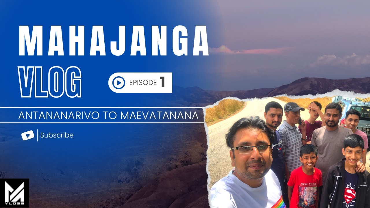 Antananarivo to Maevatanana Madagascar | Mahajanga Trip Vlogs | Episode 01