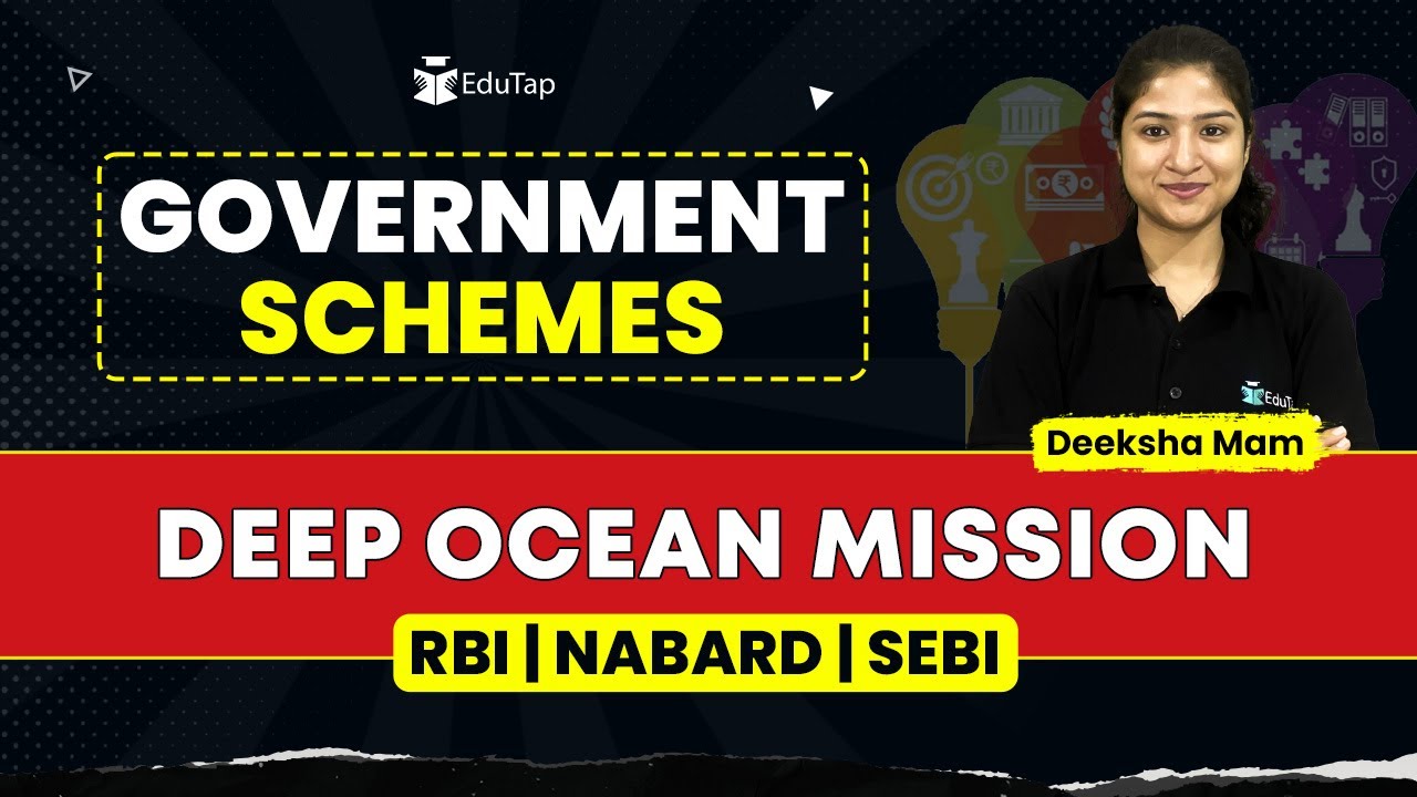 Deep Ocean Mission | Important Government Schemes PDFs & Notes | RBI, NABARD, SEBI Preparation