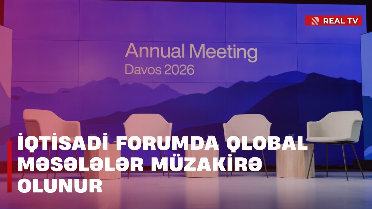 İqtisadi forumda qlobal məsələlər müzakirə olunur