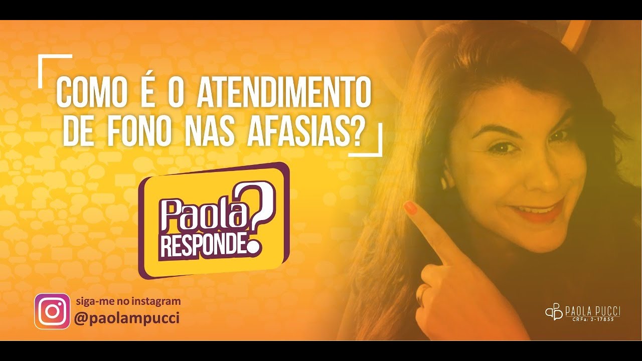 Como &eacute; o atendimento de fono nas afasias?