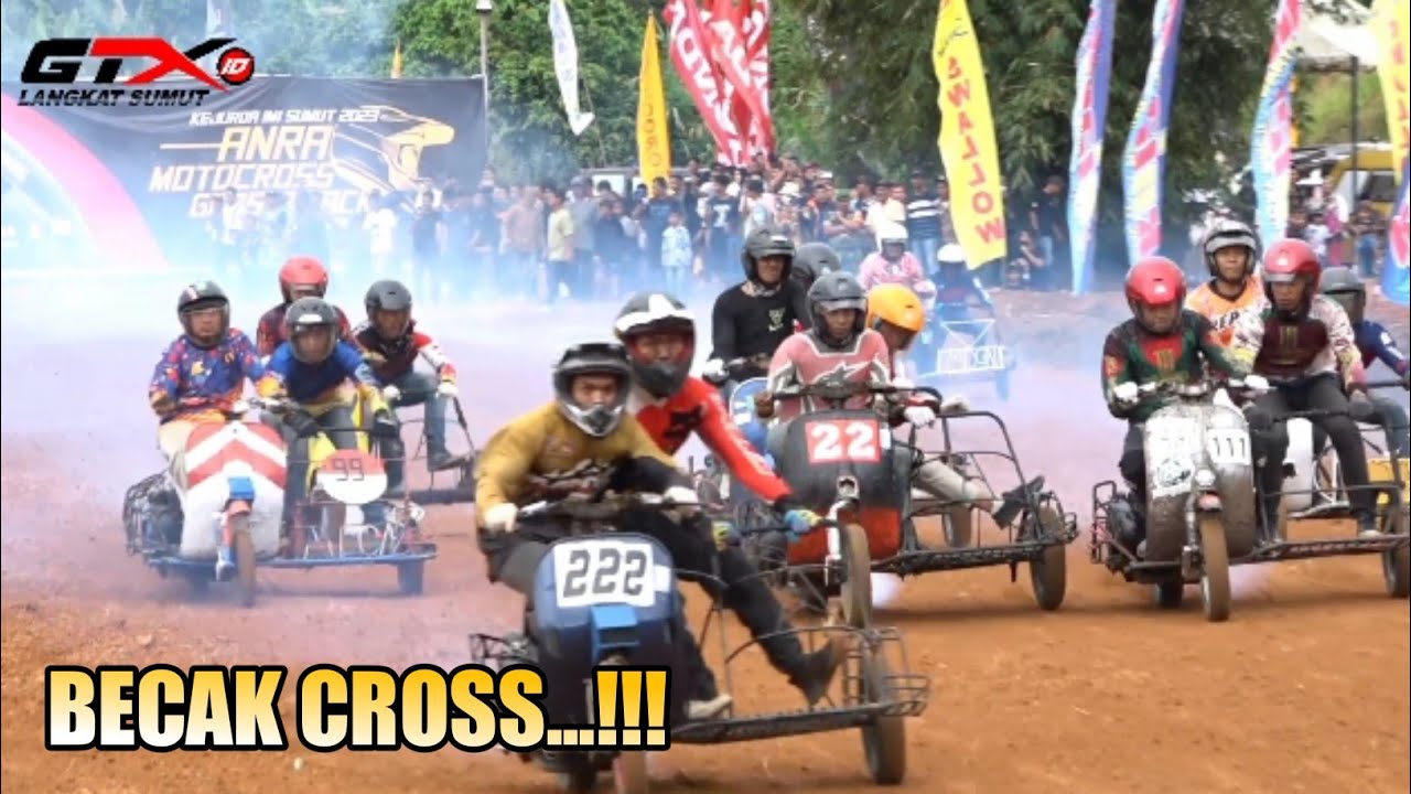 SERU...!!! BECAK CROSS - GRAND FINAL MX & GTX 2023 SIRCUIT ANRA LOPIAN