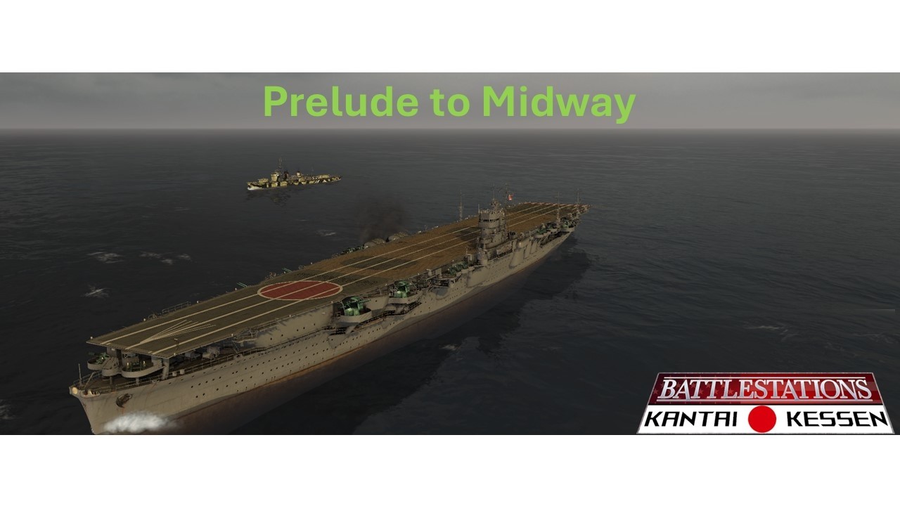 Battlestations Pacific: Kantai Kessen| Japanese Campaign Mission #14: Prelude to Midway