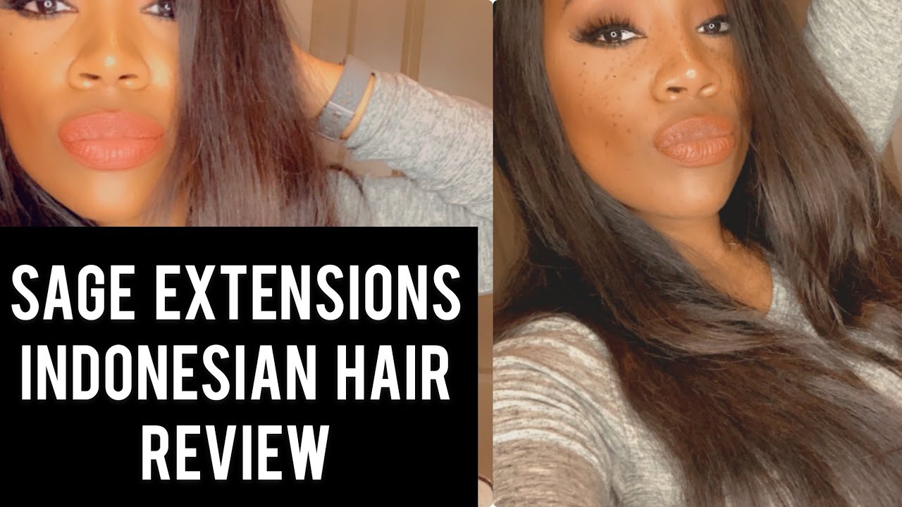 Raw Indonesian Hair Review - Sage Extensions