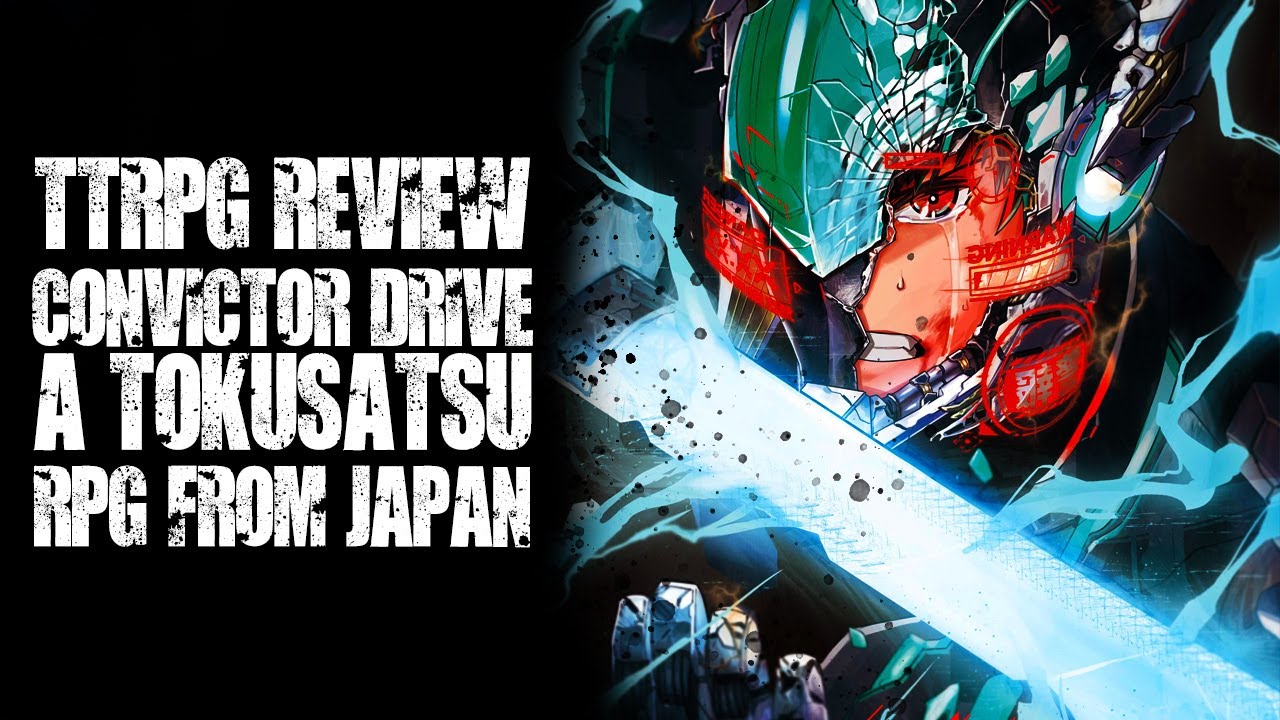 TTRPG REVIEW: Convictor Drive - A Japanese Tokusatsu RPG