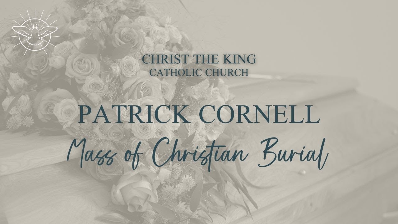 Patrick Cornell Mass of Christian Burial, January 30, 2026, 11:00 AM