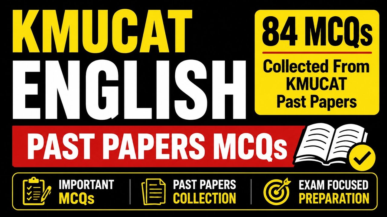 KMU-CAT English | All  84 MCQs  from KMU-CAT Past Papers | One Shot Preparation