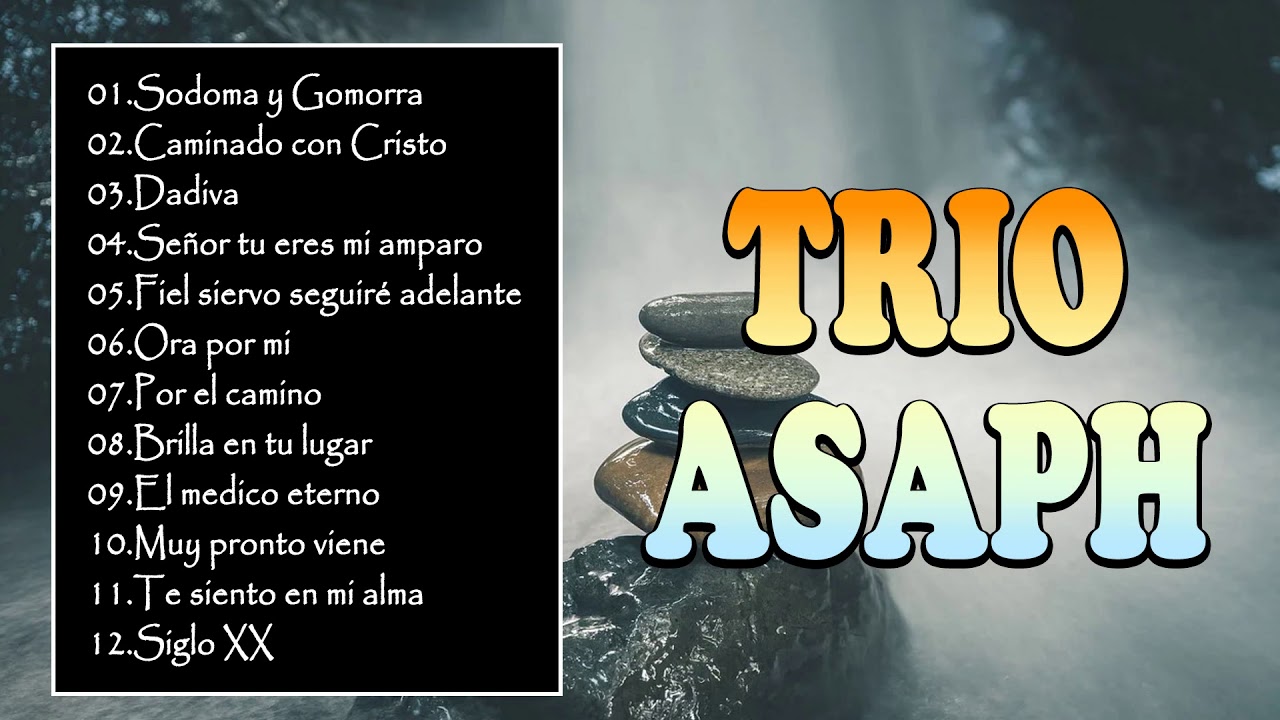 TRIO ASAPH &ndash; Te siento en mi alma Album Completo