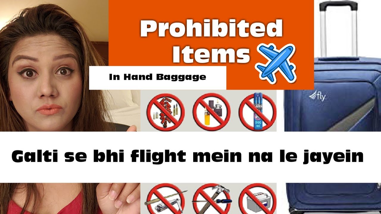 Prohibited Items In-Flight Baggage ! Mamta Sachdeva