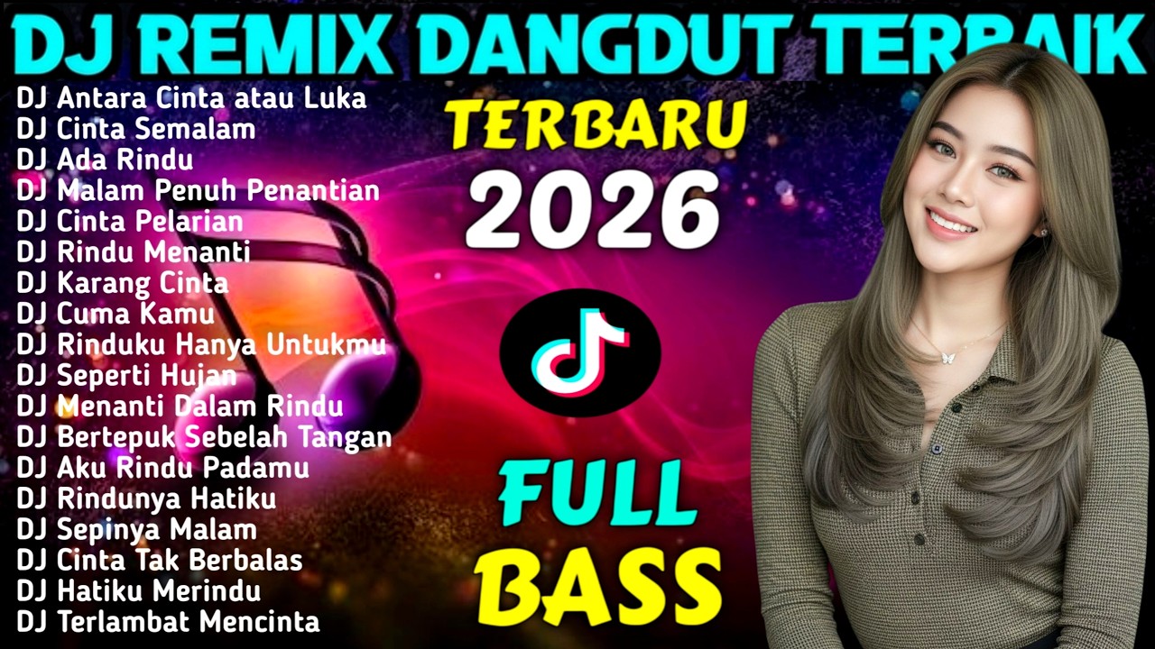 DJ REMIX DANGDUT FULL BASS TIKTOK VIRAL 2026 - DJ Cinta Terhalang Orang Tua - DJ MAS BOB
