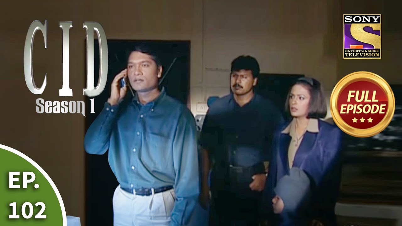 CID (सीआईडी) Season 1 - Episode 102 - The Case Of Invisible Slayer - Part 2 - Full Episode