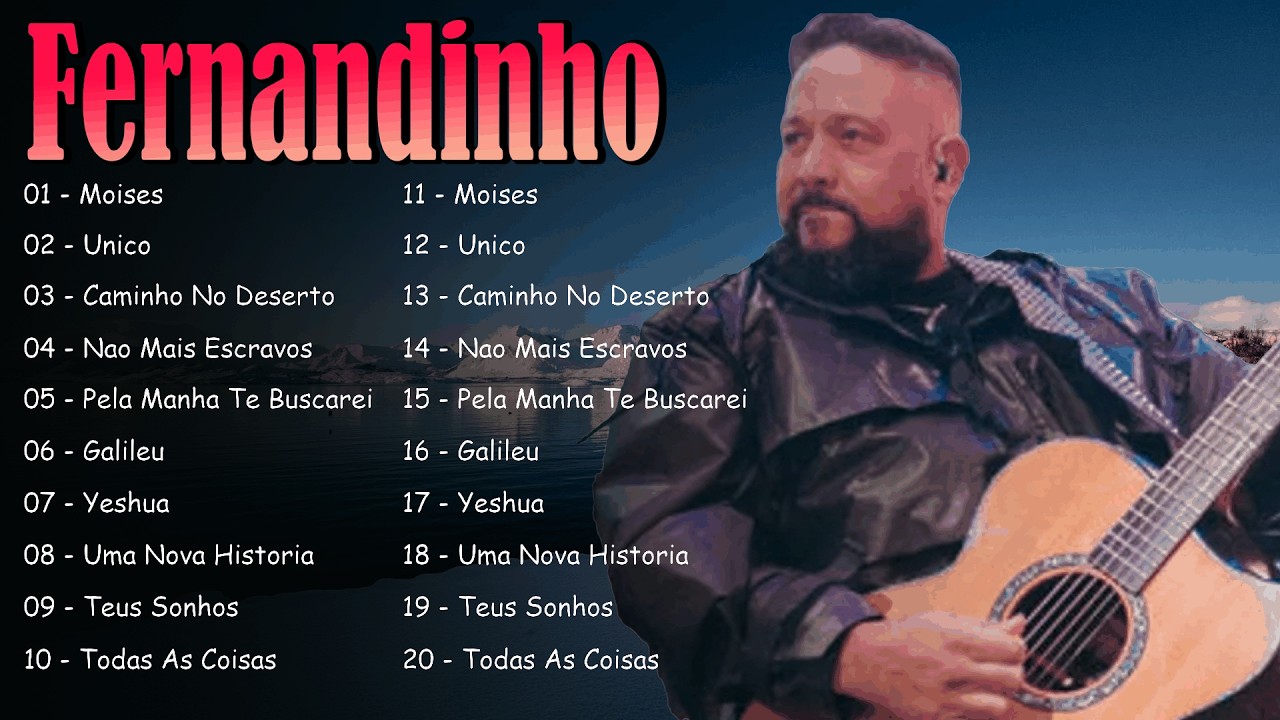 Fernandinho 2026 – Grandes Sucessos Gospel | Galileu, Não Mais Escravos e Mais