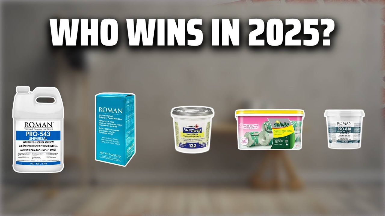 The Top 5 Best Wallpaper Paste in 2025 - Must Watch Before Buying!