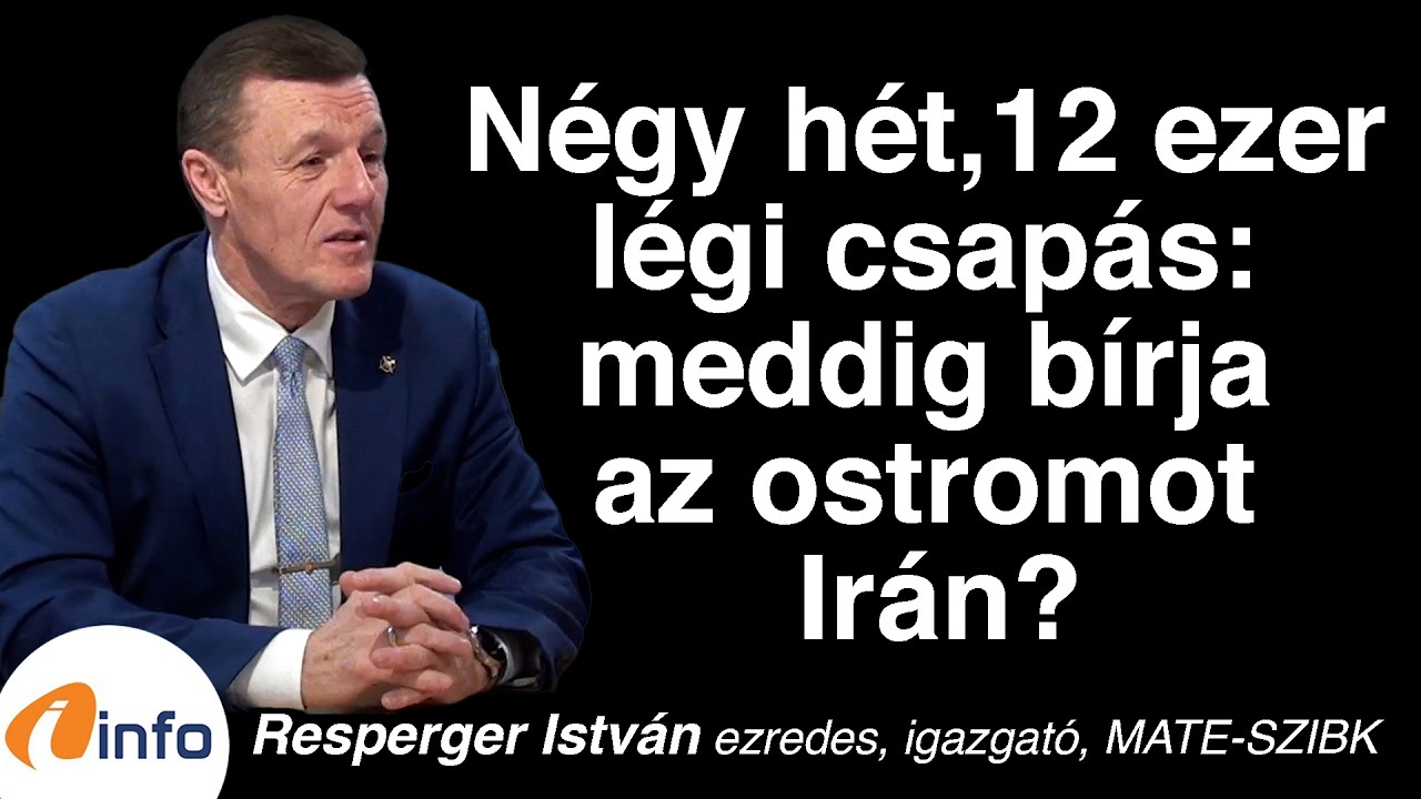 Négy hét, 12 ezer légi csapás: meddig bírja az ostromot Irán? Resperger István, Inforádió, Aréna