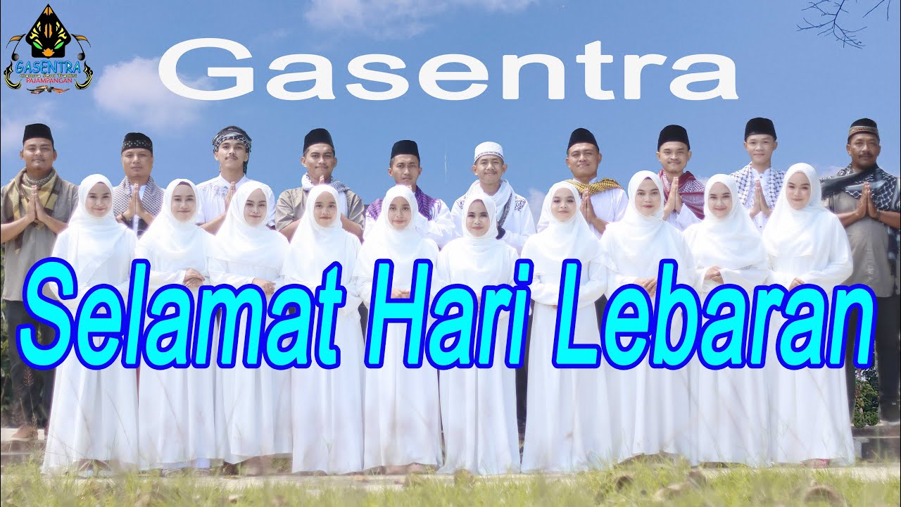 GASENTRA - SELAMAT HARI LEBARAN (New Versi) (Official MV)