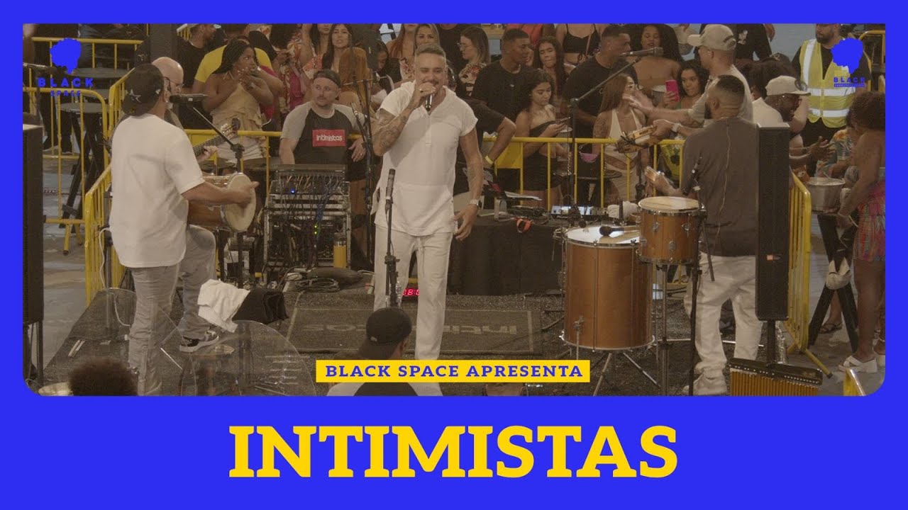 INTIMISTAS - AO VIVO NA BLACK SPACE