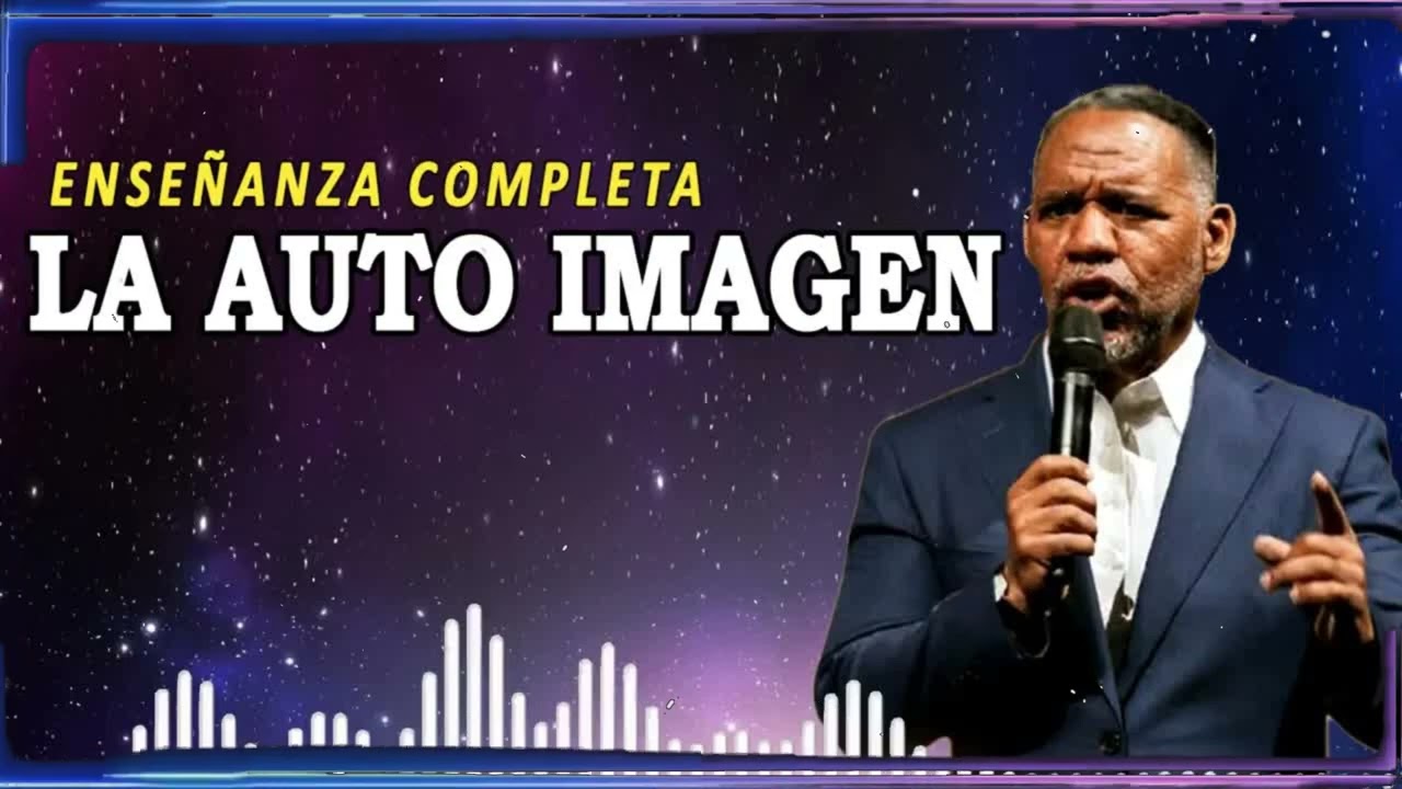 LA AUTO IMAGEN ｜ Ruddy Gracia Enseñanza