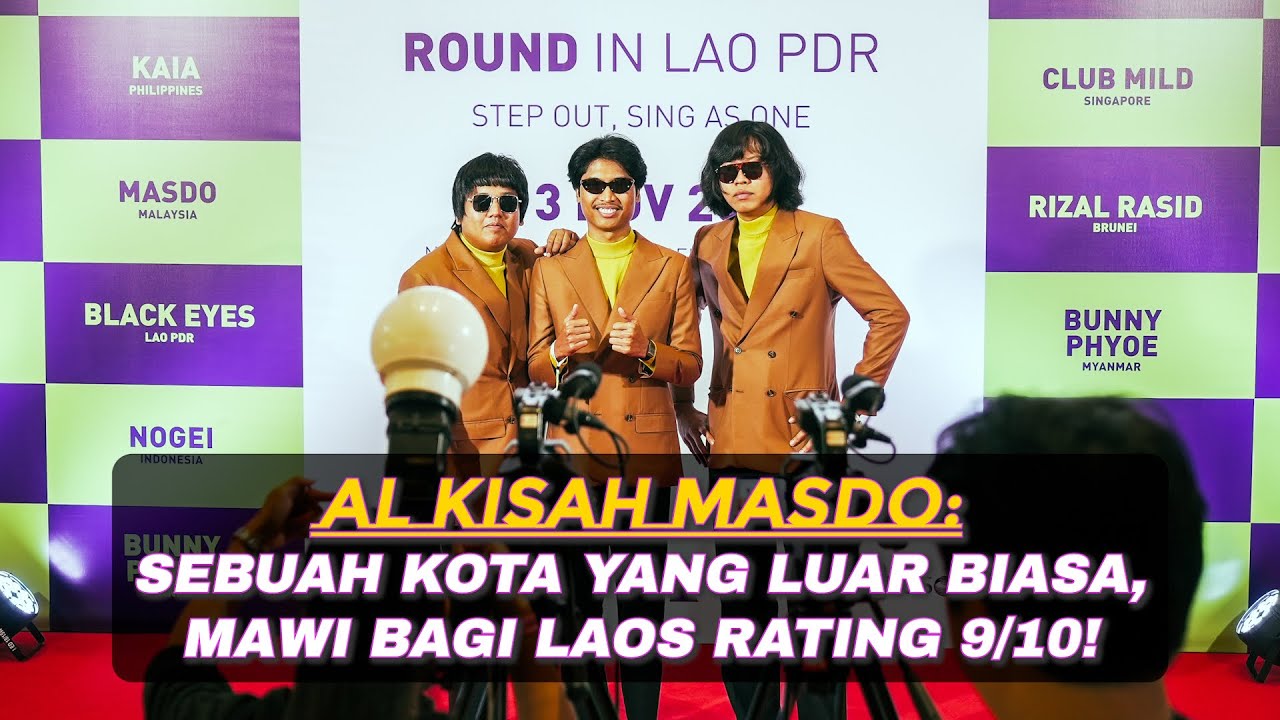 AL-KISAH MASDO : SEBUAH KOTA YANG LUAR BIASA, MAWI BAGI LAOS RATING 9/10!