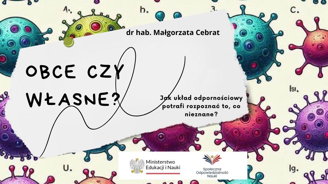 Jak układ odpornościowy rozpoznaje co własne a co obce? Rekombinacja V(D)J. Immunologia