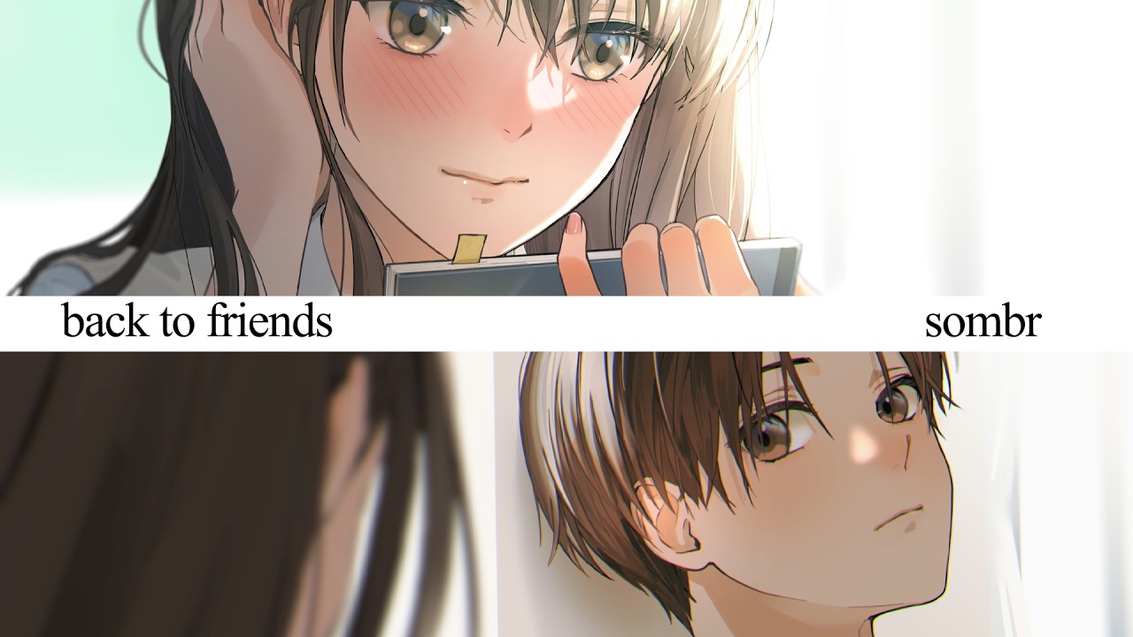♪ Nightcore - back to friends → sombr (Lyrics)
