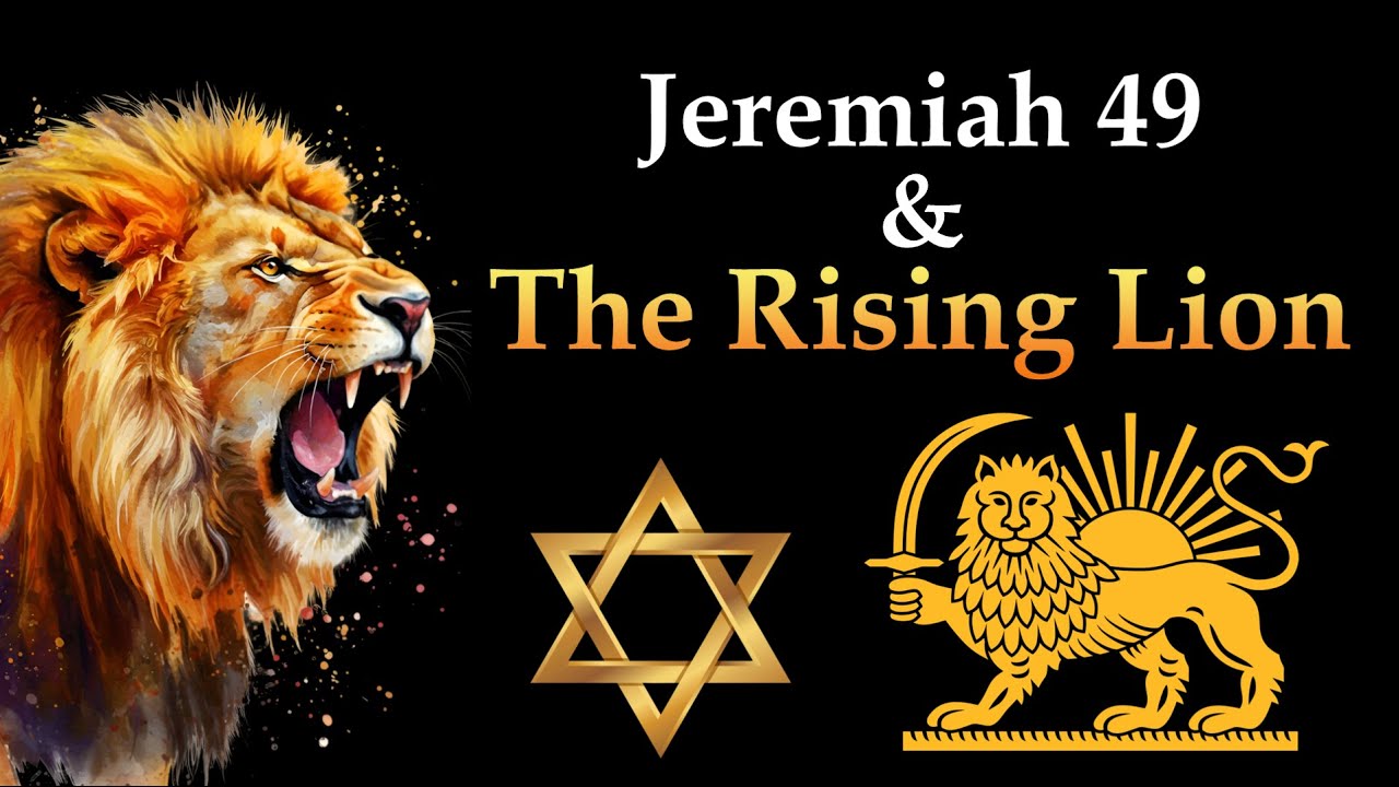 The Rising Lion & Jeremiah 49