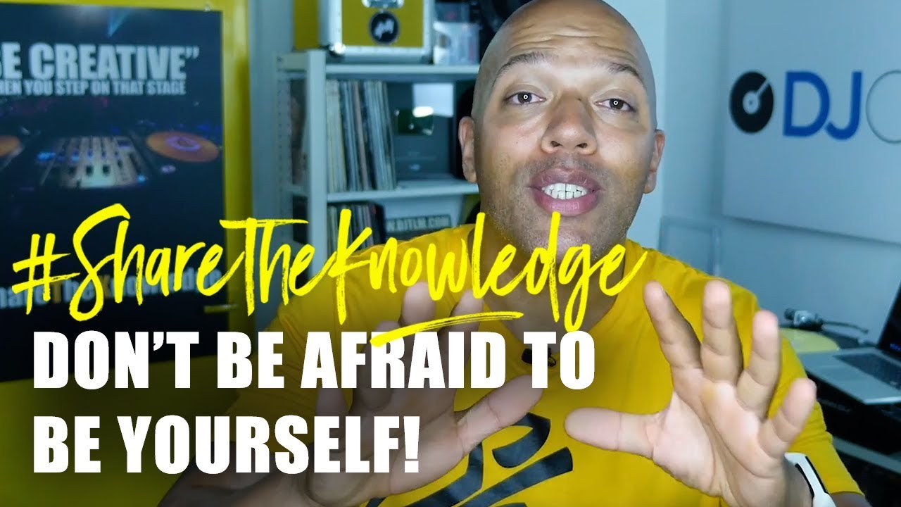 DJs Shouldn't Be Afraid to Be Themselves | Share the Knowledge