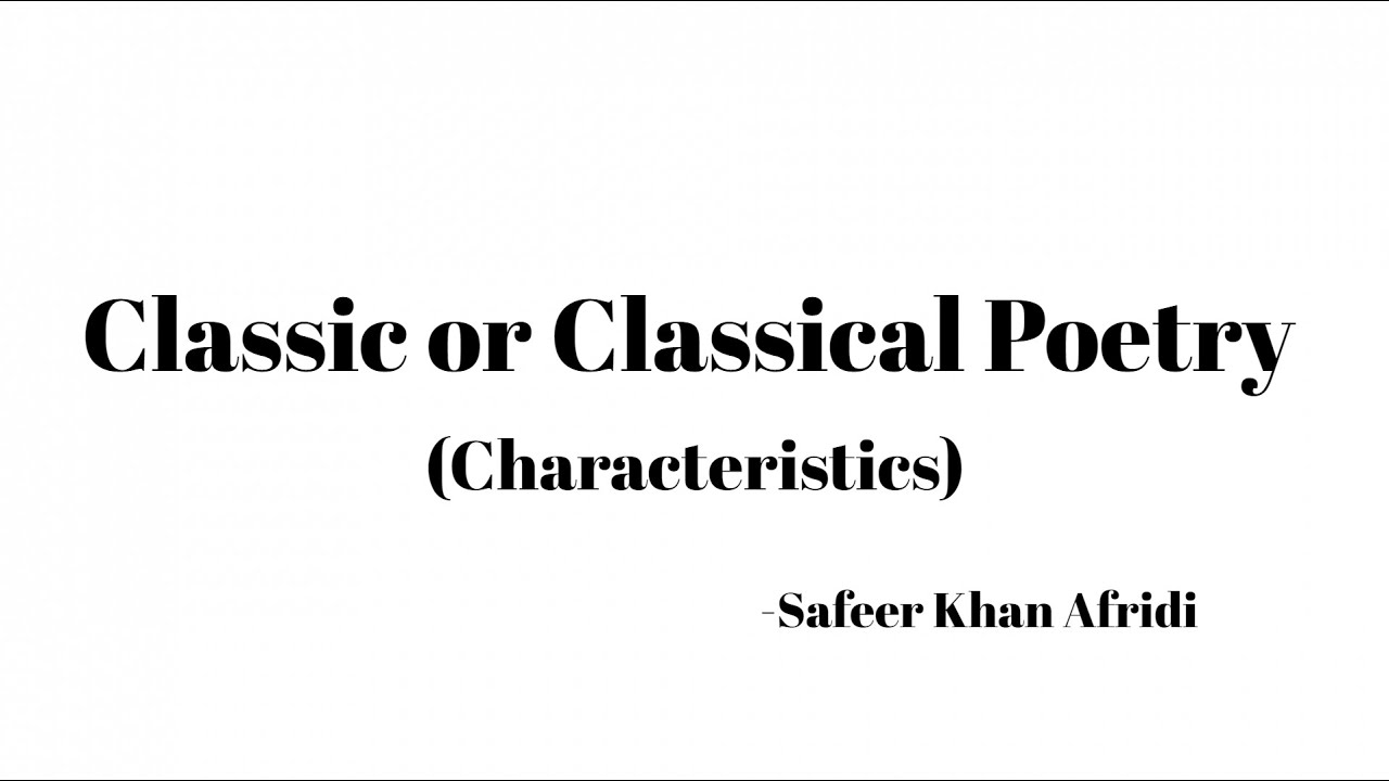 Classic or Classical Poetry || Urdu/Hindi