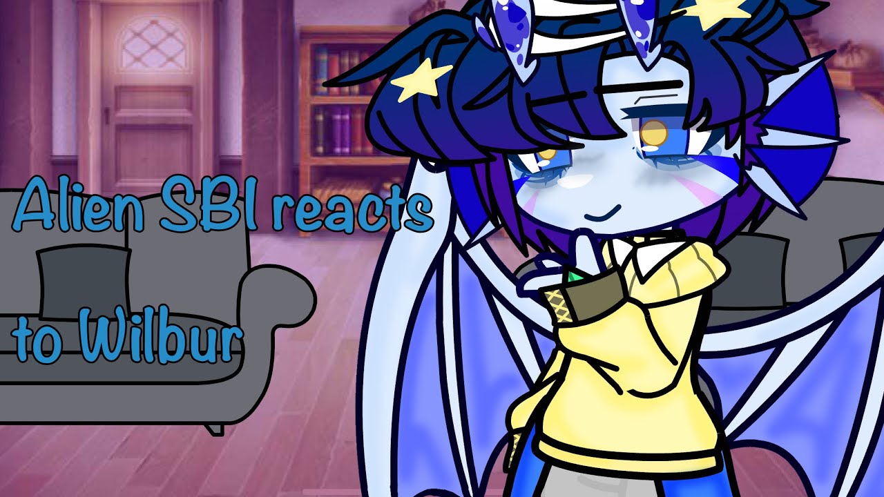 Alien SBI reacts to Wilbur!| 3/6