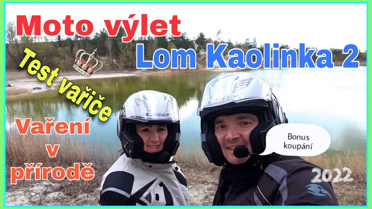Moto výlet Lom Kaolinka 2 Únanov a Vaření v přírodě