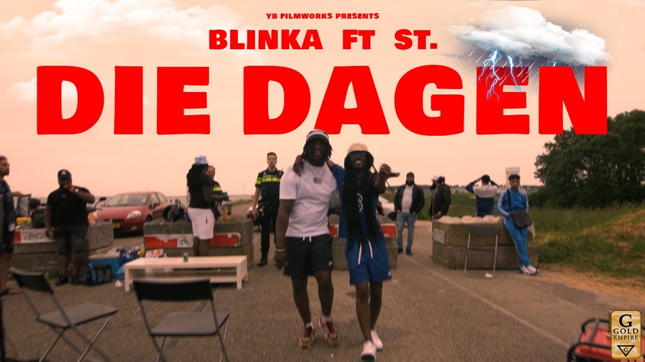 BLINKA FT ST - DIE DAGEN (OFFICIAL MUSIC VIDEO)