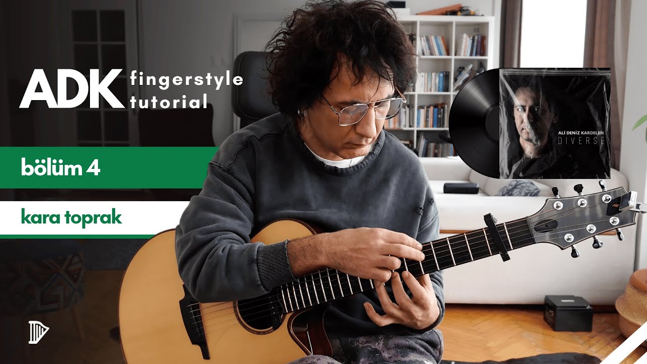 ADK Fingerstyle Tutorial #4 - Kara Toprak