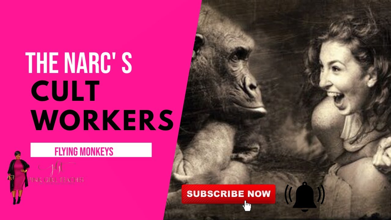 The #Narcissist's Cult Members #FlyingMonkeys