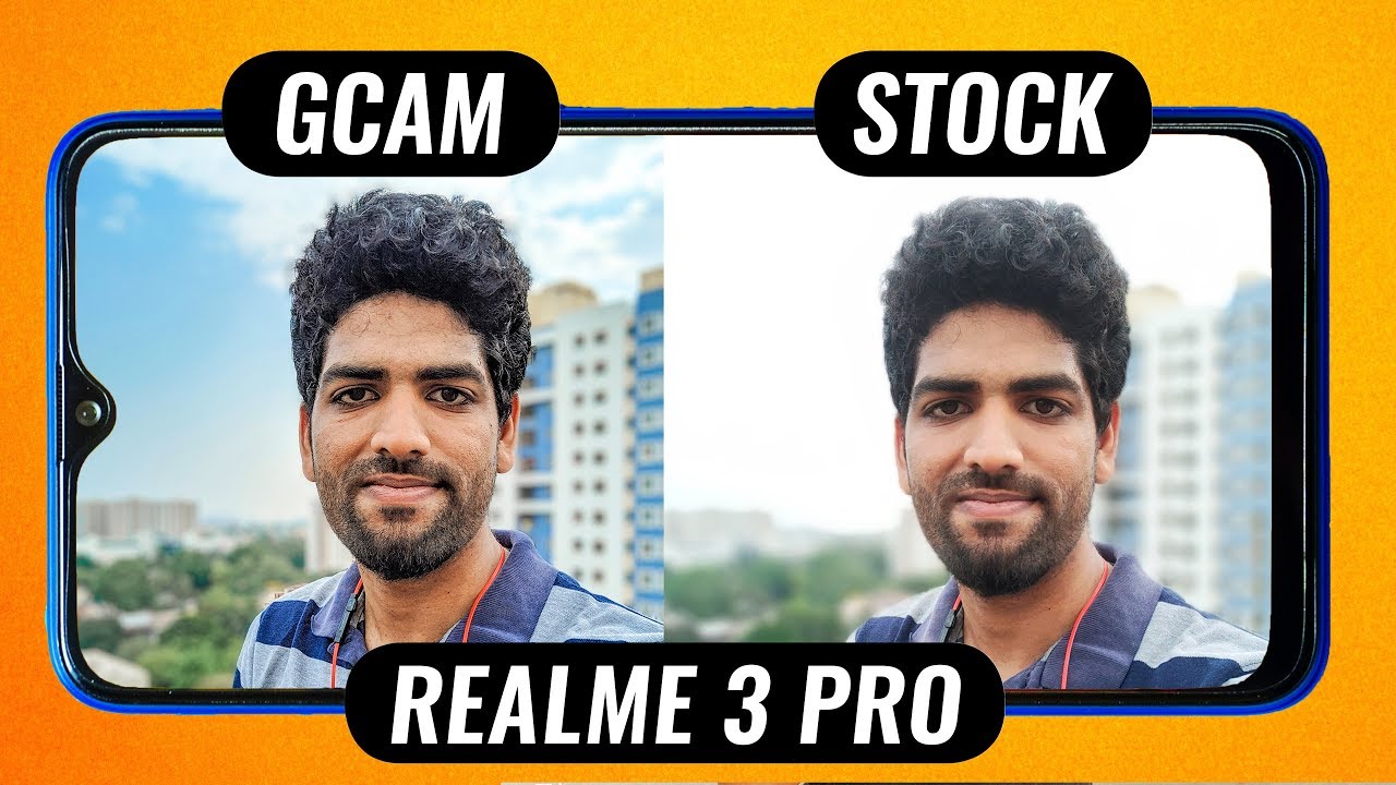 Realme 3 Pro Google Camera vs Stock Camera Comparison🔥