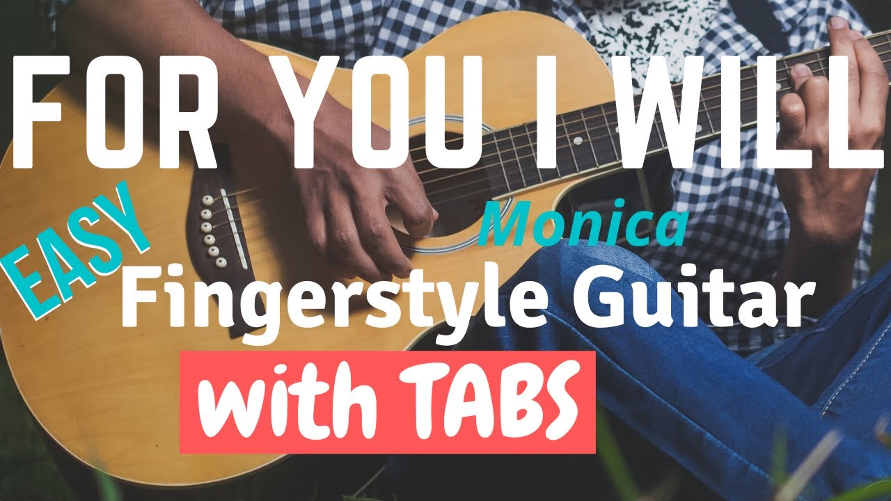 For You I Will - Easy Fingerstyle Guitar