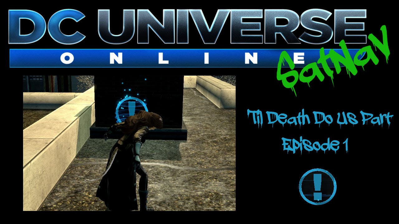 DCUO Til Death Do Us Part: Episode 1 Briefings Node Locations (blue icons)