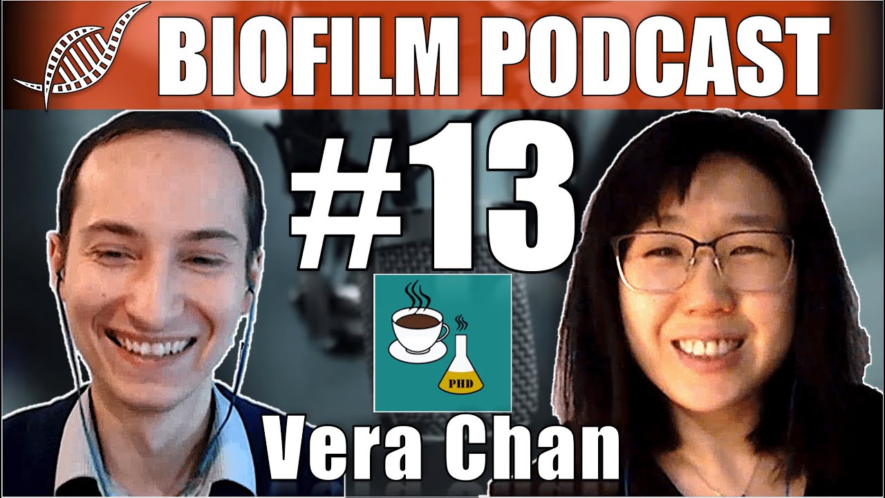 PhD Coffee Time - Biofilm Podcast #13 with Vera Chan