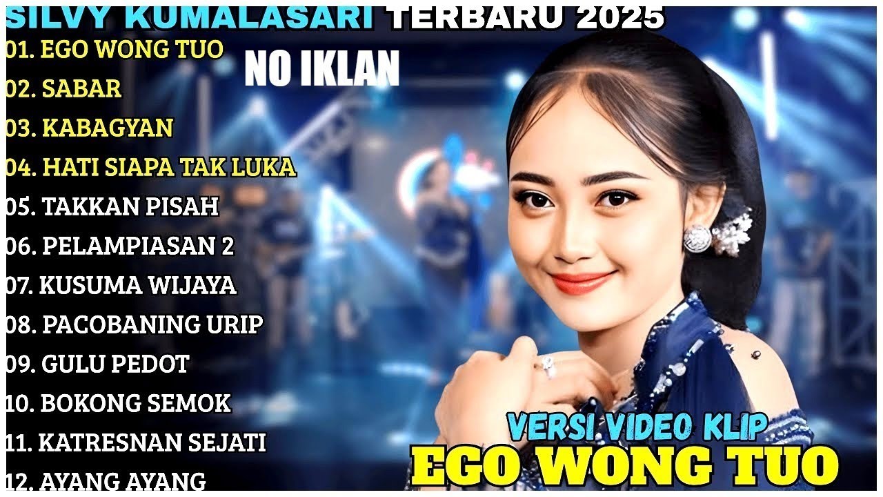 SILVY KUMALASARI TERBARU || EGO WONG TUO - SABAR - CAMPURSARI FULL ALBUM TERBARU 2025