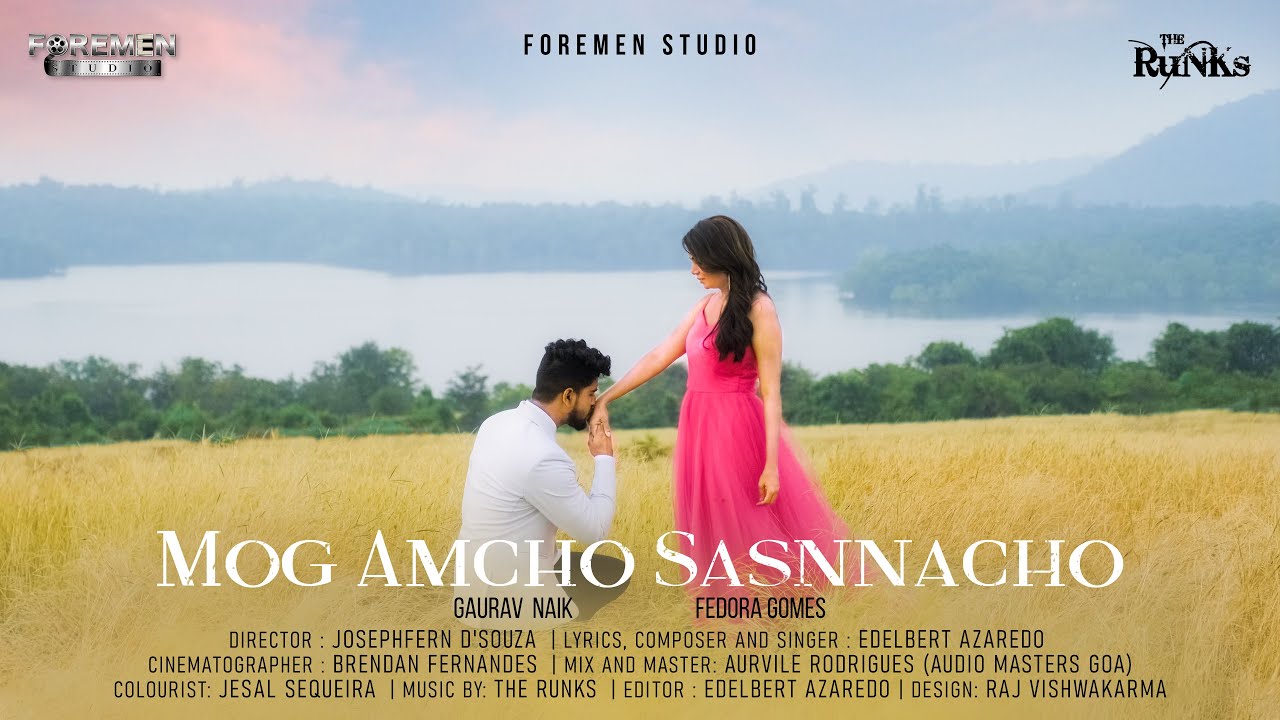 MOG AMCHO SASNNACHO | New Konkani Song  |  FOREMEN STUDIO |  THE RUNKS | Official Music Video