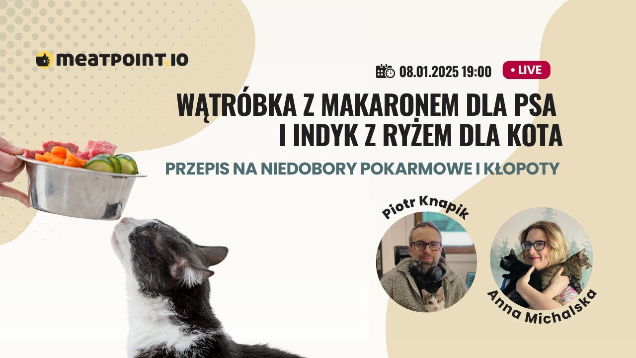 NIESUPLEMENTOWANA DIETA U PSA I KOTA CZYLI PRZEPIS NA KŁOPOTY